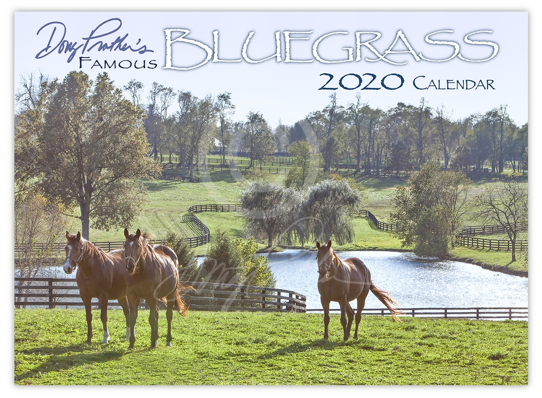 2020 Bluegrass Calendar, Doug Prathers famous Kentucky horse farm